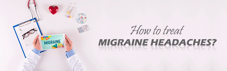 How to treat migraine headaches